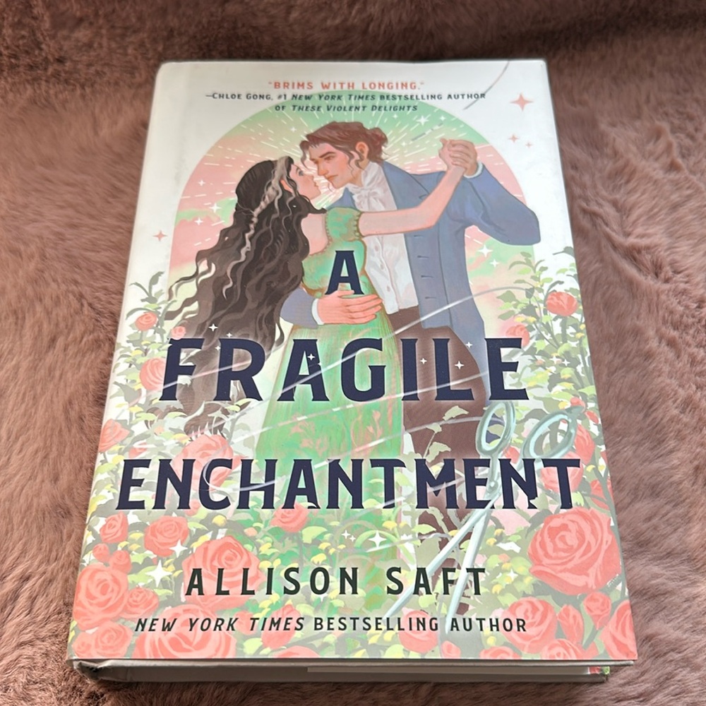 •HARDCOVER•✨A Fragile Enchantment by Alisson Saft ✨